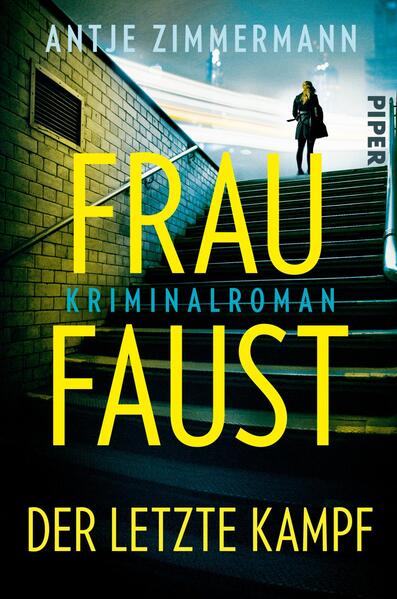 Frau Faust - Der letzte Kampf - Antje Zimmermann
